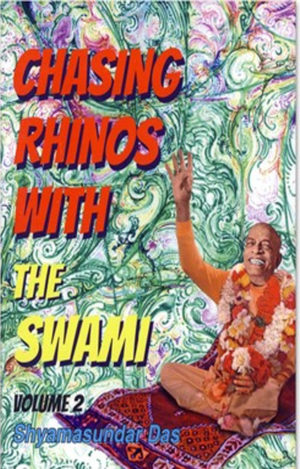 Chasing Rhinos With The Swami - Vol 2