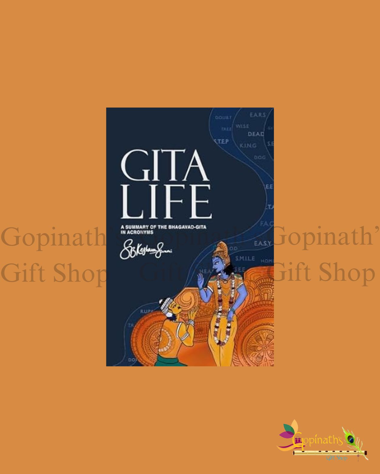 Gita Life- A Summary of Bhagavad Gita in Acronyms