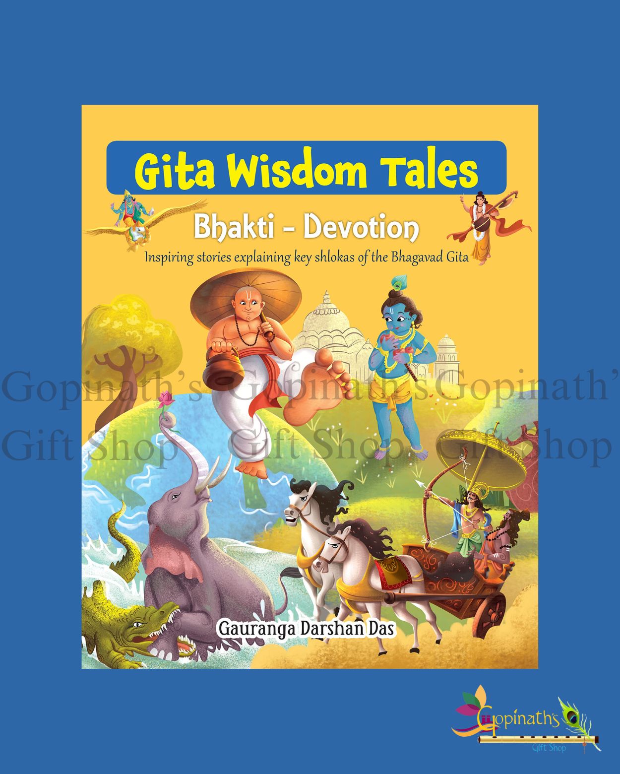 Gita Wisdom Tales Bhakti- Part 1